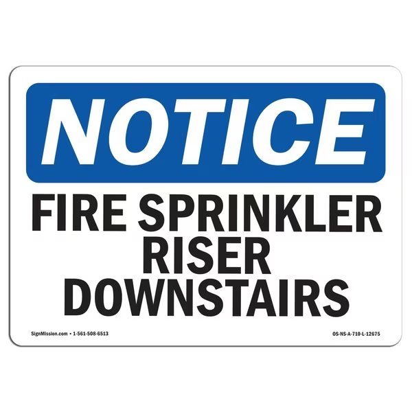 OSHA Notice Sign, Fire Sprinkler Riser Downstairs, 14in X 10in Aluminum, 10